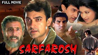 Sarfarosh 1999 - Superhit Hindi Movie  Aamir Khan Sonali Bendre Naseerudin Shah