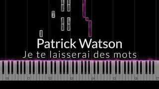 Je te laisserai des mots - Patrick Watson Piano Tutorial