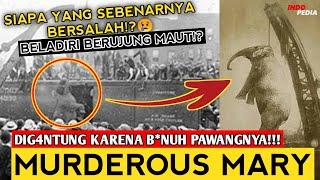 KELALAIAN PAWANG BERUJUNG PETAKA  MURDEROUS MARY