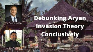 Debunking Aryan Invasion theory conclusively