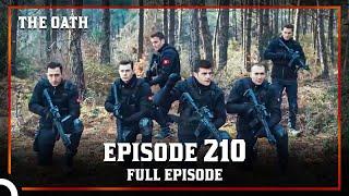 The Oath  Episode 210