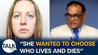 Letby Is NOT A Psychopath Clinical Psychiatrist Analyses Baby Killer Lucy Letby