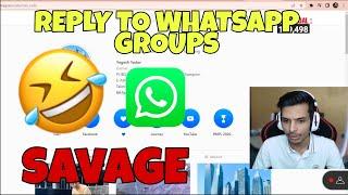 @CeltzRoxx Savage reply to WHATSAPP groups  #soul #s8ul #soulnews