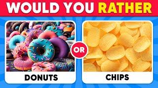 Would You Rather...? Savory Or Sweet Edition  Daily Quiz