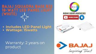 Bajaj Squadra Base 15-Watt LED Panel Light White  RIDHI SIDHI AGENCIES led panel 9000743703