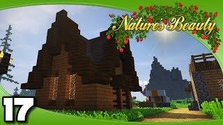 Natures Beauty - Ep. 17 Enchanting House
