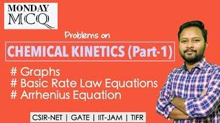 Chemical Kinetics Part-1  Monday MCQ  Solved Questions  CSIR-NET  GATE  IIT-JAM  TIFR