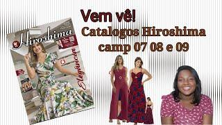 Catalogos Hiroshima campanha 07 08 e 09 2023 ️️️Muitos lançamentos 