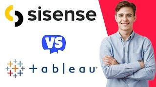 Sisense vs Tableau - Which One Is Better?