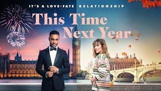 This Time Next Year  2024  @SignatureUK Trailer  Rom-Com with Lucien Laviscount Sophie Cookson