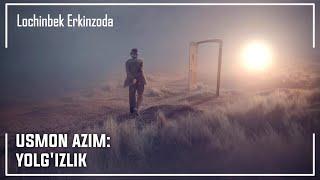 Usmon Azim Yolgizlik