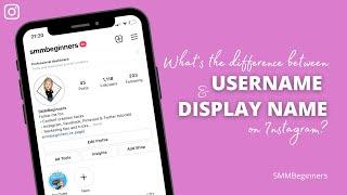 Whats the Difference Between Username and Display Name on Instagram?