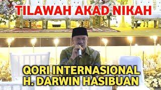 TILAWAH AKAD NIKAH OLEH QORI INTERNASIONAL H.DARWIN HASIBUAN