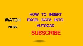 How to Excel Data Into excel to AutoCAD excel AutoCAD excel to table Data