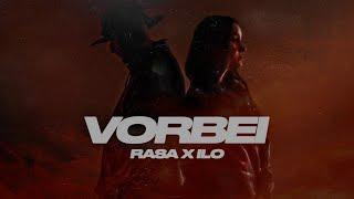 VORBEI - RASA & ILO OFFICIAL VIDEO 4K prod. by kire