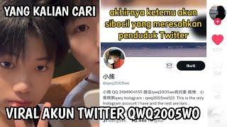 VIRAL AKUN TWITTER QWQ2005WO