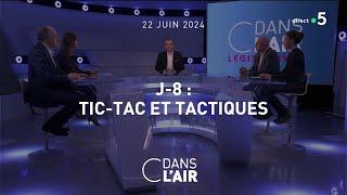 J-8  tic tac et tactique #cdanslair 22.06.2024