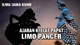 AJARAN KIBLAT PAPAT LIMO PANCER Ilmu Jawa Kuno