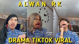 KUMPULAN DRAMA ALWAN RK ‼️KOCAK ABIS