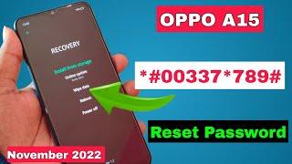 Oppo A15 Ka Lock Kaise Tode  Oppo A15 Hard Reset Forgot Password Without Pc 100% Ok  November 2022