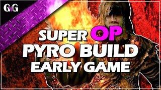 Dark Souls Remastered  How To Get Super OP As A PYROMANCER Build Early Game