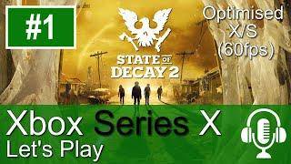 State Of Decay 2 Xbox Series X Gameplay Lets Play #1 - Optimised 60fps