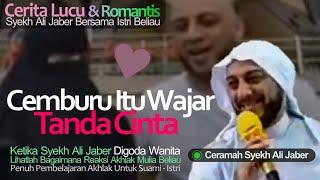 Cerita Lucu - Syekh Ali Jaber saat Digoda Wanita - Ceramah Syekh Ali Jaber