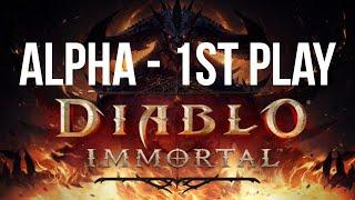 DIABLO IMMORTAL - ALPHA FIRST RELEASE