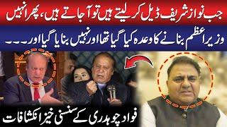 Fawad Chaudhrys Shocking Revelation About Nawaz Sharif - Public News