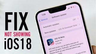 iOS 18 Beta Not Showing iPhone  How To Fix iOS 18 Beta Update Not Showing in iPhone 