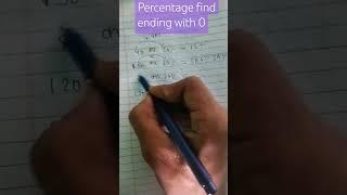 Find persentage the ending with 0 #maths #mathstricks #viralvideo @mathm @True.Fact-72