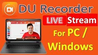 Simple and Easy PC Screen Recording with DU Recorder for windows64bit  PC .TRY NOW