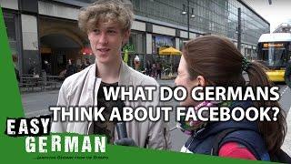 What do you think about Facebook?  Easy German 150