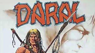 Unraveling the Sword and Sorcery Comic of Daral by Gardner F Fox and Tim Truman