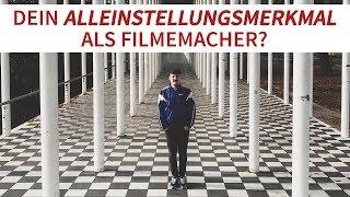 ALLEINSTELLUNGSMERKMAL ALS FILMEMACHER FINDEN  TIPPS