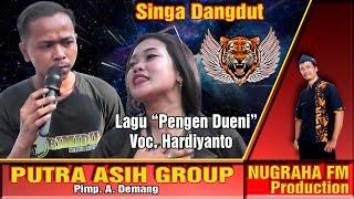 Pengen Dueni Cover Putra Asih Group Voc. Hardiyanto