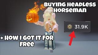 Buying headless horseman + how I got 31k ROBUX for free IPadIPhone version