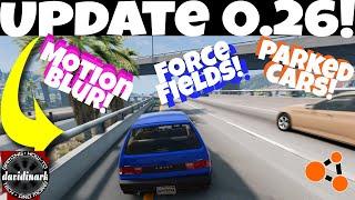 BeamNG Drive - UPDATE 0.26.x Motion BLUR FORCE Fields PARKED Cars WORKING Gear Shifters
