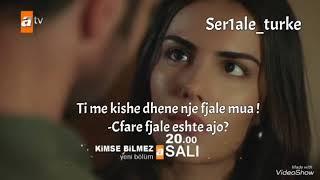 Fragmani 9 “Kimse Bilmez” me titra shqip  Sonte 