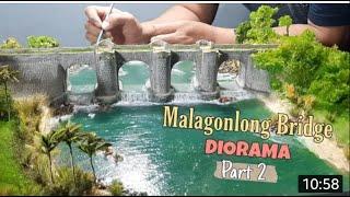 Diorama  Hyper-Realistic  The Malagonlong Bridge in Tayabas Quezon - PART 2