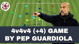 4v4v4 +4 possession-transition game by Pep Guardiola