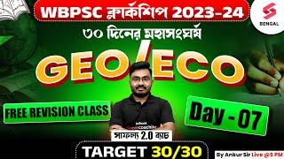 WBPSC Clerkship 2024  Geography For PSC Clerkship  Clerkship General Awareness Class - 07  Ankur