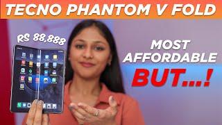 Tecno Phantom V Fold review Affordable Galaxy Z Fold 4?