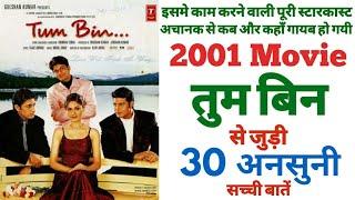 Tum Bin 2001 movie unknown facts making shooting locations budget box office revisit trivia starcast