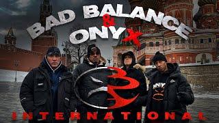 Bad Balance feat. Onyx - International Official Video