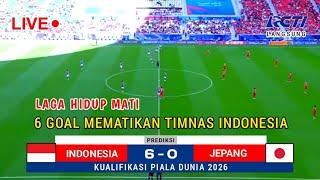 SEDANG BERLANGSUNG● TIMNAS INDONESIA VS JEPANG RAUD3 I Qualifikasi Piala Dunia 2026 I prediksi