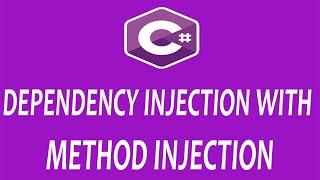 Method Injection - Dependency Injection Di In C# - Practical Example - Learn C# HindiUrdu