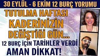 30 EYLÜL-6 EKİM 12 BURÇ YORUMU TUTULMA HAFTASI KADERİN DEĞİŞTİĞİ GÜN BURÇLARA TARİH VERDİ DİKKAT