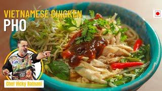 Authentic Vietnamese Pho  Authentic Pho Recipe  Easy & Delicious Pho At Home  Chef Vicky Ratnani