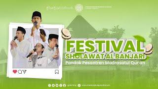 LIVE FESTIVAL AL-BANJARI  PP. MADRASATUL QUR AN